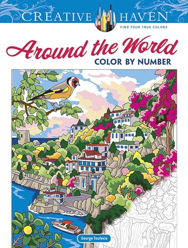 Creative Haven Around the World Color by Number (Adult Coloring Books: World & Travel)
