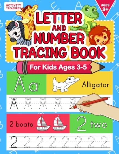 Letter And Number Tracing Book For Kids Ages 3-5: A Fun Practice Workbook To Learn The Alphabet And Numbers From 0 To 30 For Preschoolers And ... and Handwriting Workbooks for Children)