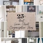 Transform Your Linen Closet with These Top 25+ Organization Ideas
