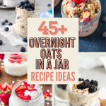 45+ Best Overnight Oat Recipe Ideas In A Jar