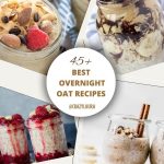 Get Inspired with 45+ Overnight Oat Jar Recipes