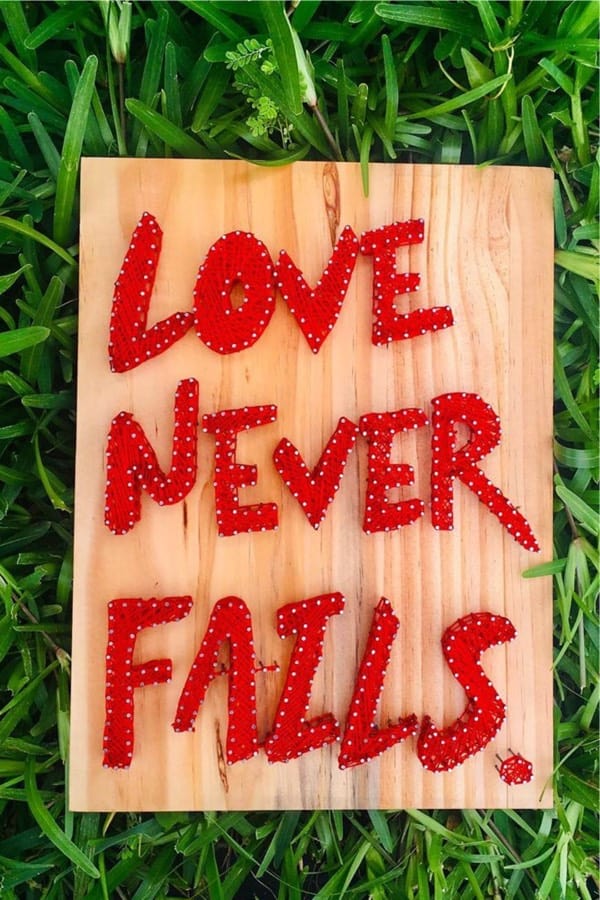 love never fails nail and string project