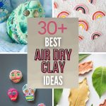 Best Air Dry Clay Ideas & Craft Projects