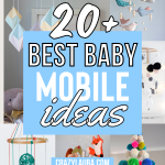 20+ Best Baby Mobile Ideas (Pinterest Pin)