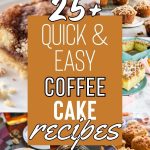 Quick and Easy Coffee Cake Recipes