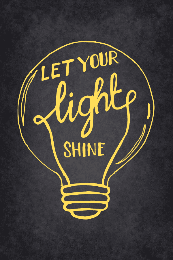 Let Your Light Shine Quote
