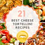 21 Best Cheese Tortellini Recipes