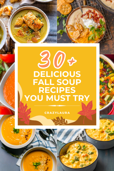 30+ Delicious Fall Soup Recipes You Must Try In 2026