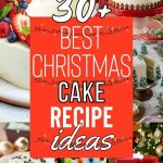 List of the Best Christmas Cake Recipes to Make This Holiday Season