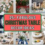 List of the Best DIY Christmas Table Decoration Ideas To Keep The Festive Spirit
