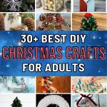 List of the Best DIY Christmas Crafts For Adults To Make