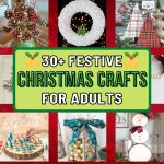 List of the best DIY Christmas Crafts For Adults To Enjoy Making This Holiday Season