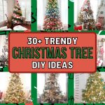 List of Trendy Christmas Tree DIY Ideas To Do