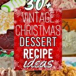 List of Vintage Christmas Dessert Recipes To Remake At Home