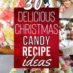 List of Yummy Christmas Candy Recipes to Try This Holiday Season