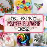 List of the Best DIY Paper Flower Crafts & Ideas