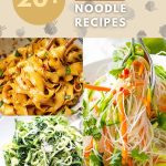 List of Delicious and Healthy Noodle Recipes For A Healthy Diet