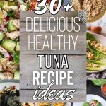 List of Healthy Tuna Recipes You’ll Love For Your Diet