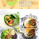 List of Yummy & Healthy Burrito Recipes That Will Satisfy Your Cravings