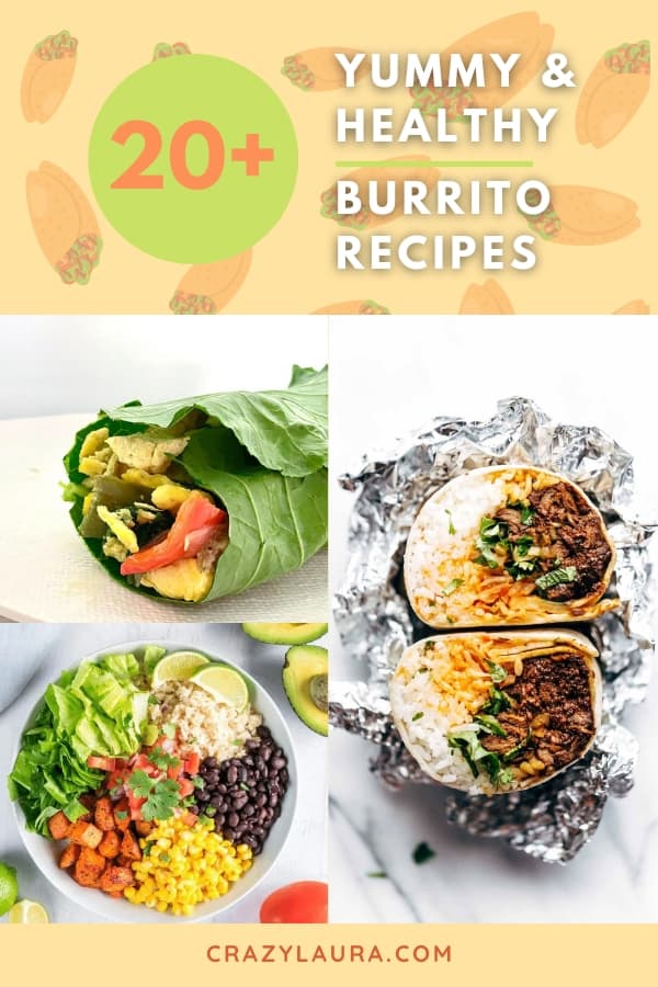 List of Yummy & Healthy Burrito Recipes That Will Satisfy Your Cravings