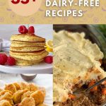 List of Delicious & Easy Healthy Dairy-Free Recipes That Won't Disappoint