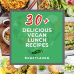 List of the most Delicious Vegan Lunch Recipes That Won't Disappoint