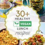 List of Healthy Vegan Lunch Recipes To Satisfy Your Cravings