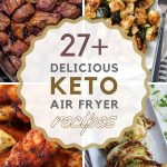 List of the best Keto Air Fryer Recipes That Won't Disappoint