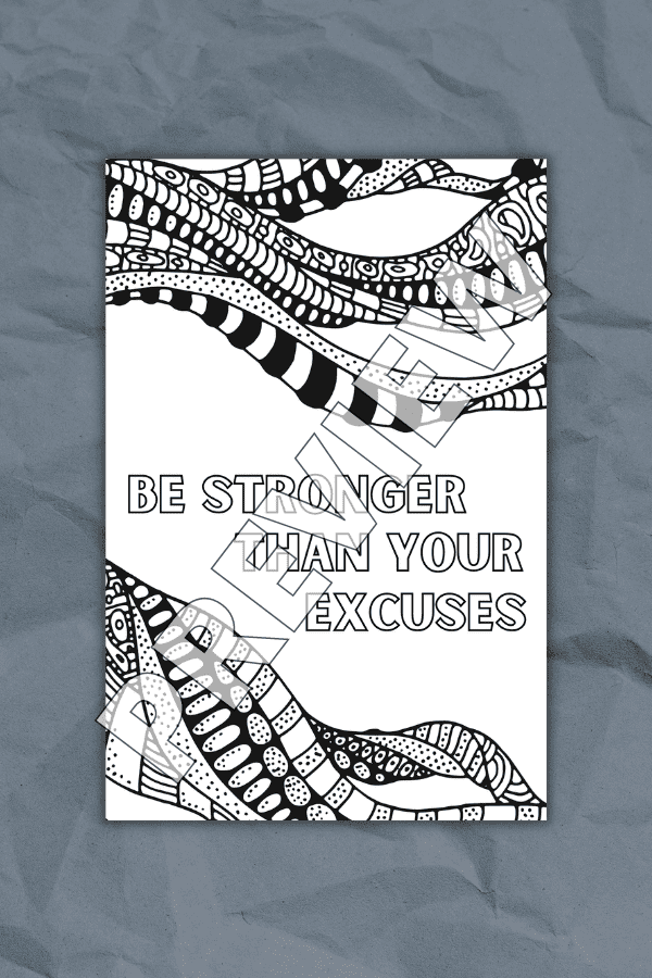 Be Stronger Than Your Excuses Printable