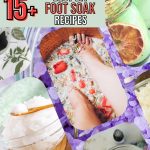 List of DIY Foot Soak Recipes You Can Do At Home