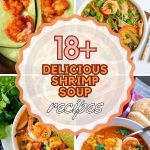 List of Delicious Shrimp Soup Recipes That Are Easy To Make