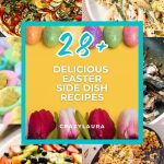 List of the best Easter Side Dish Recipes to Try This Year