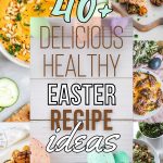 List of Healthy Easter Recipes Perfect for a Light Holiday Feast