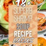 List of the best Shrimp Soup Recipes That Are Shrimply Delicious