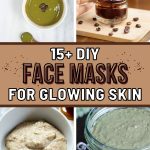 List of Super Easy DIY Face Masks to Get Glowing Skin