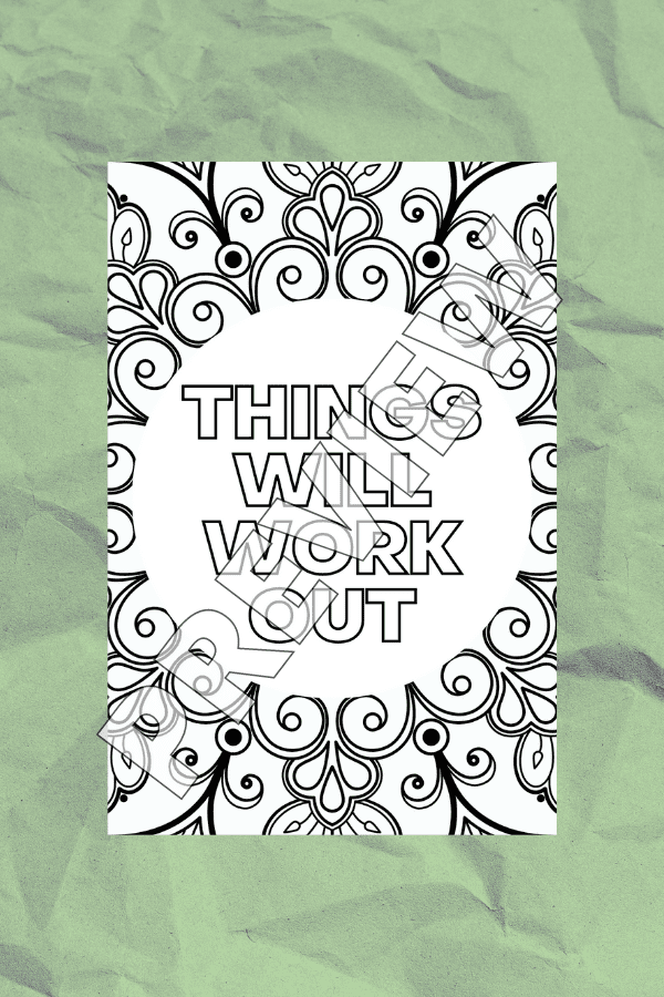 Things Will Work Out Printable