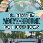 List of the best DIY Above-Ground Pool Deck Ideas For A Cool Summer