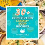 List of the most Delicious Creamy Soup Recipes That Will Melt Your Heart