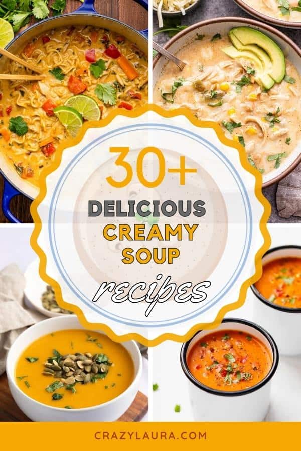 List of the most Delicious Quick & Easy Creamy Soup Recipes
