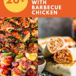 20+ Mouthwatering Recipes With Barbecue Chicken