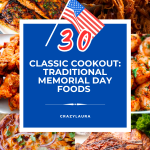 Classic Cookout: 30 Traditional Memorial Day Foods