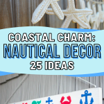 Coastal Charm: 25 Nautical Decor Ideas