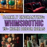 Darkly Enchanting: 17 Whimsigothic Home Decor Ideas