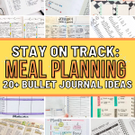 Stay on Track: 20+ Meal Planning Bullet Journal Ideas