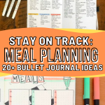 Stay on Track: 20+ Meal Planning Bullet Journal Ideas