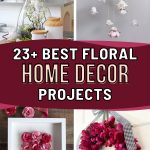 List of the best Floral Home Decoration Ideas to Make Your Home More Colorful