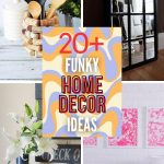 List of Funky Decors That’ll Inspire You To Get A Little Weird