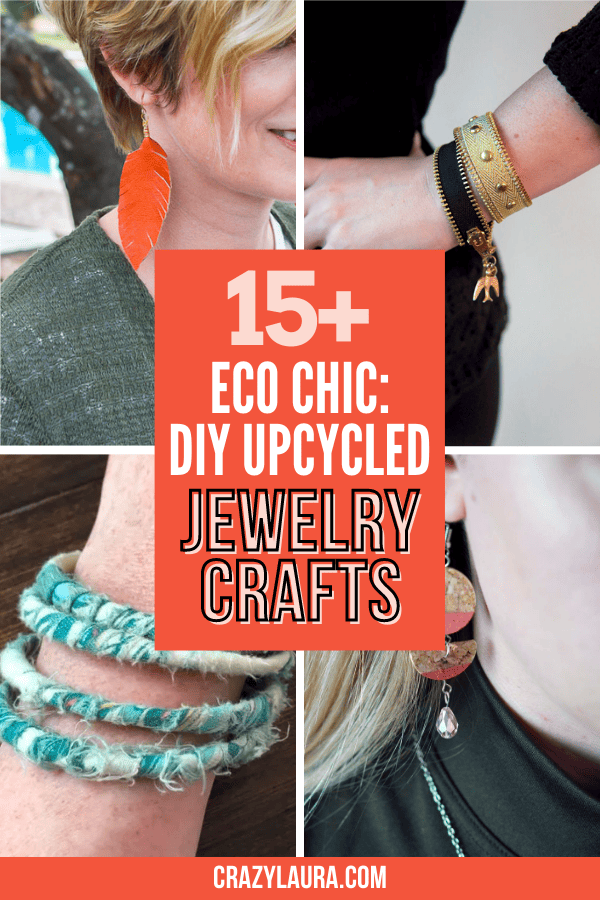 Upcycled Jewelry Projects