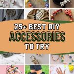List of the Best DIY Accessories ideas To Try