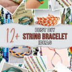 List of Cool DIY String Bracelet To Try Making